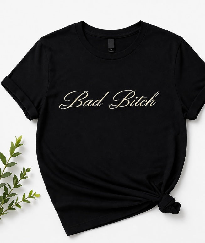 “Bad Bitch” cursive tee‼️